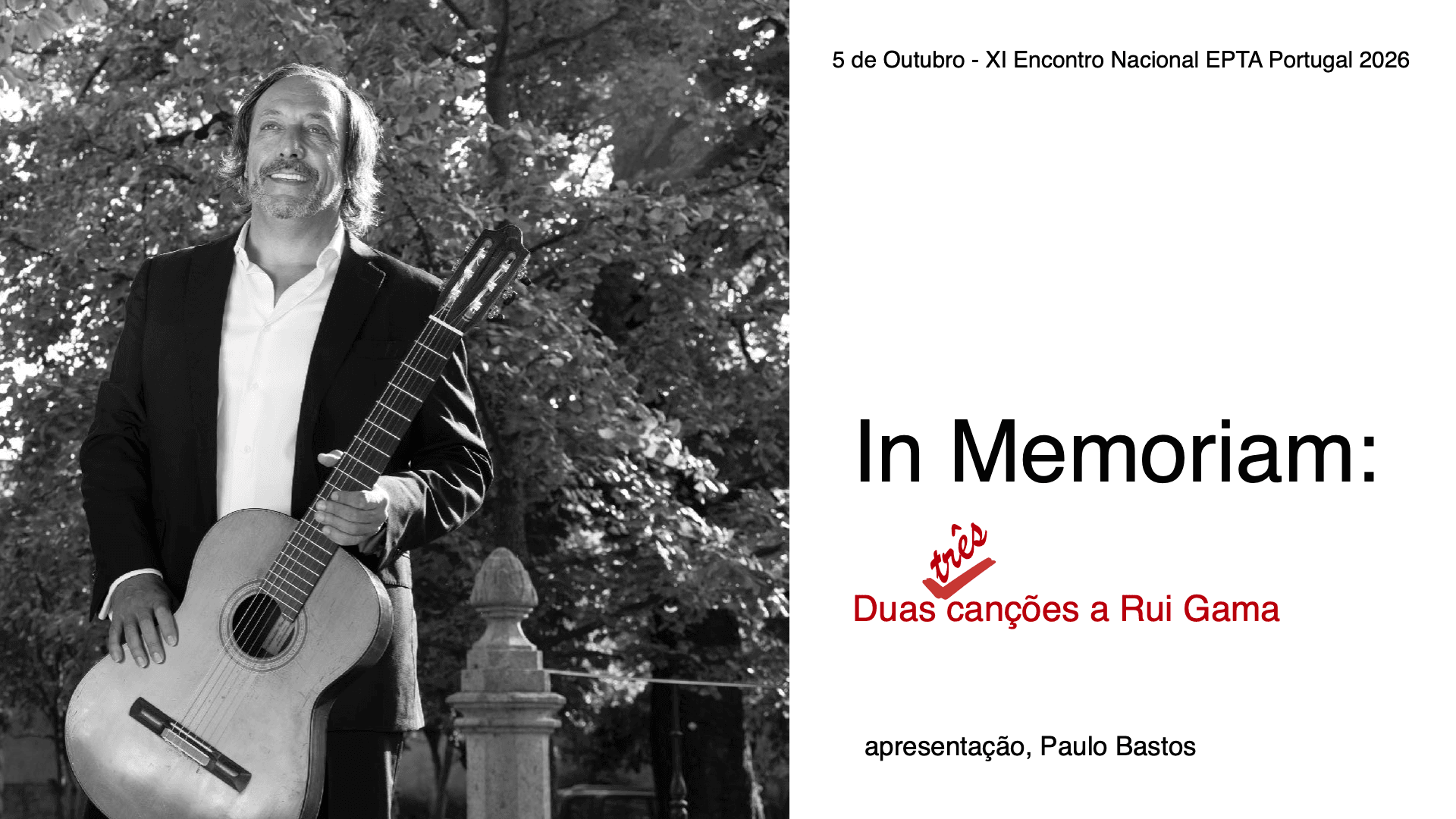 In Memoriam: Duas canções a Rui Gama
