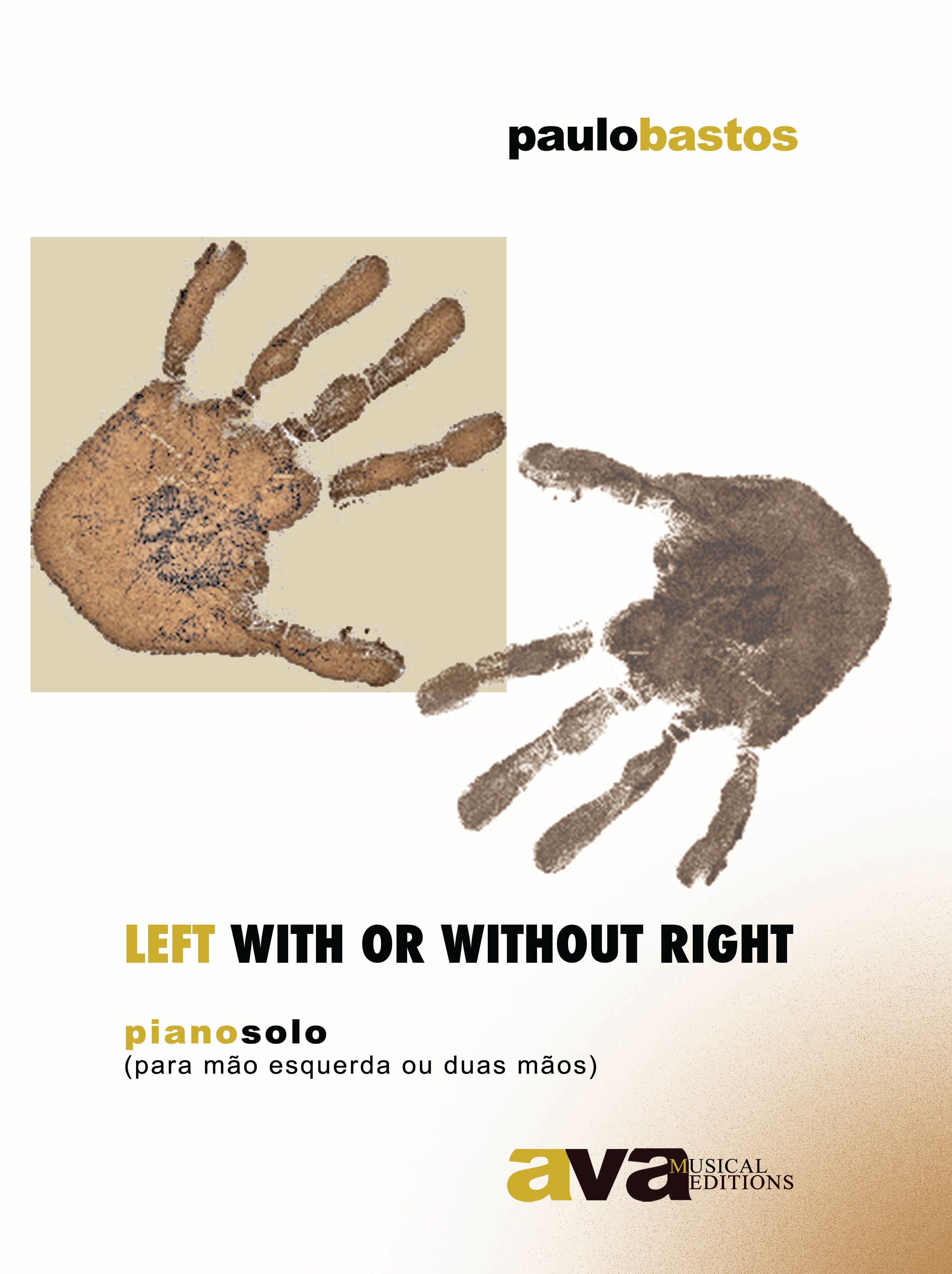 'Left with or without Right' for piano left hand or both hands