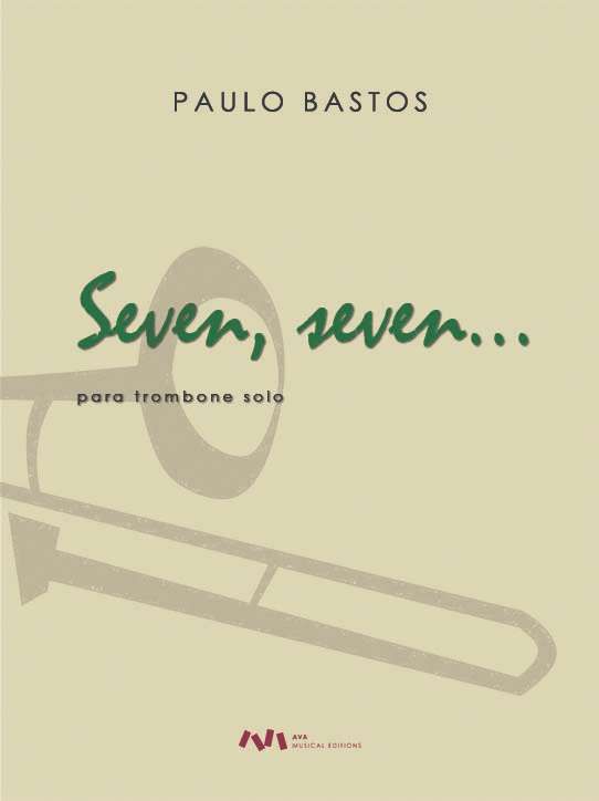 'Seven, seven...' for trombone